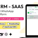 WhatsCRM – Chatbot, Flow Builder, API Access, WhatsApp CRM SAAS System